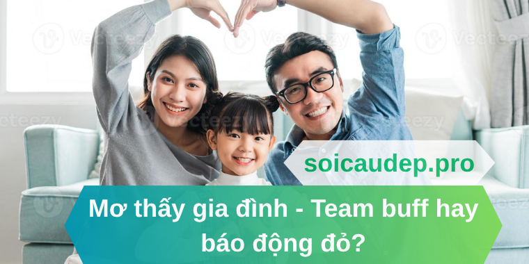 Mơ thấy gia đình