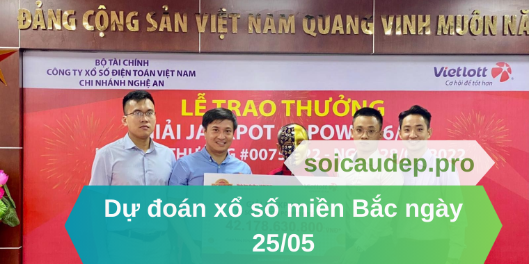 Dự đoán xổ số miền Bắc ngày 25/05