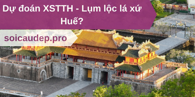 Dự đoán XSTTH