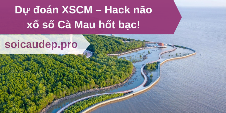 Dự đoán XSCM