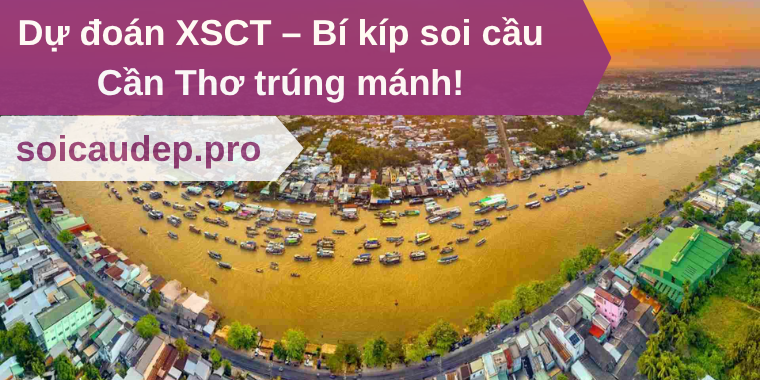 Dự đoán XSCT