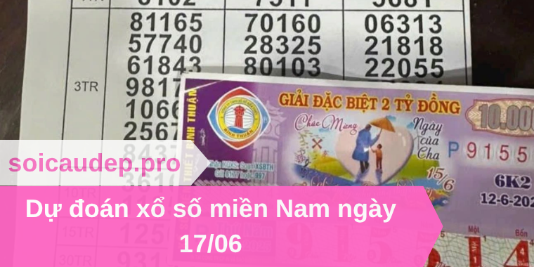 Dự đoán xổ số miền Nam ngày 17/06